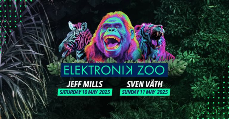 Elektronik Zoo – with Jeff Mills, Sven Väth & more tba soon