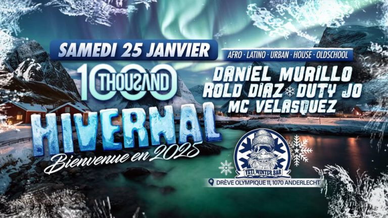 THOUSAND ♚ SAMEDI 25 JANVIER 2025 ♚ YETI WINTER BAR