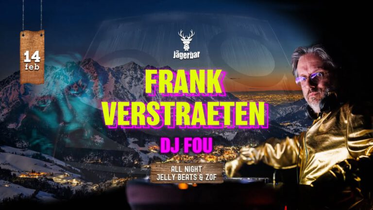 Jägerbar invites Frank Verstraeten aka DJ FOU